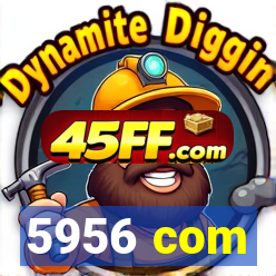 5956 com